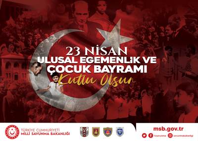23 Nisan Ulusal Egemenlik ve Çocuk Bayramı Kutlu Olsun